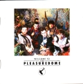 Welcome To The Pleasuredome